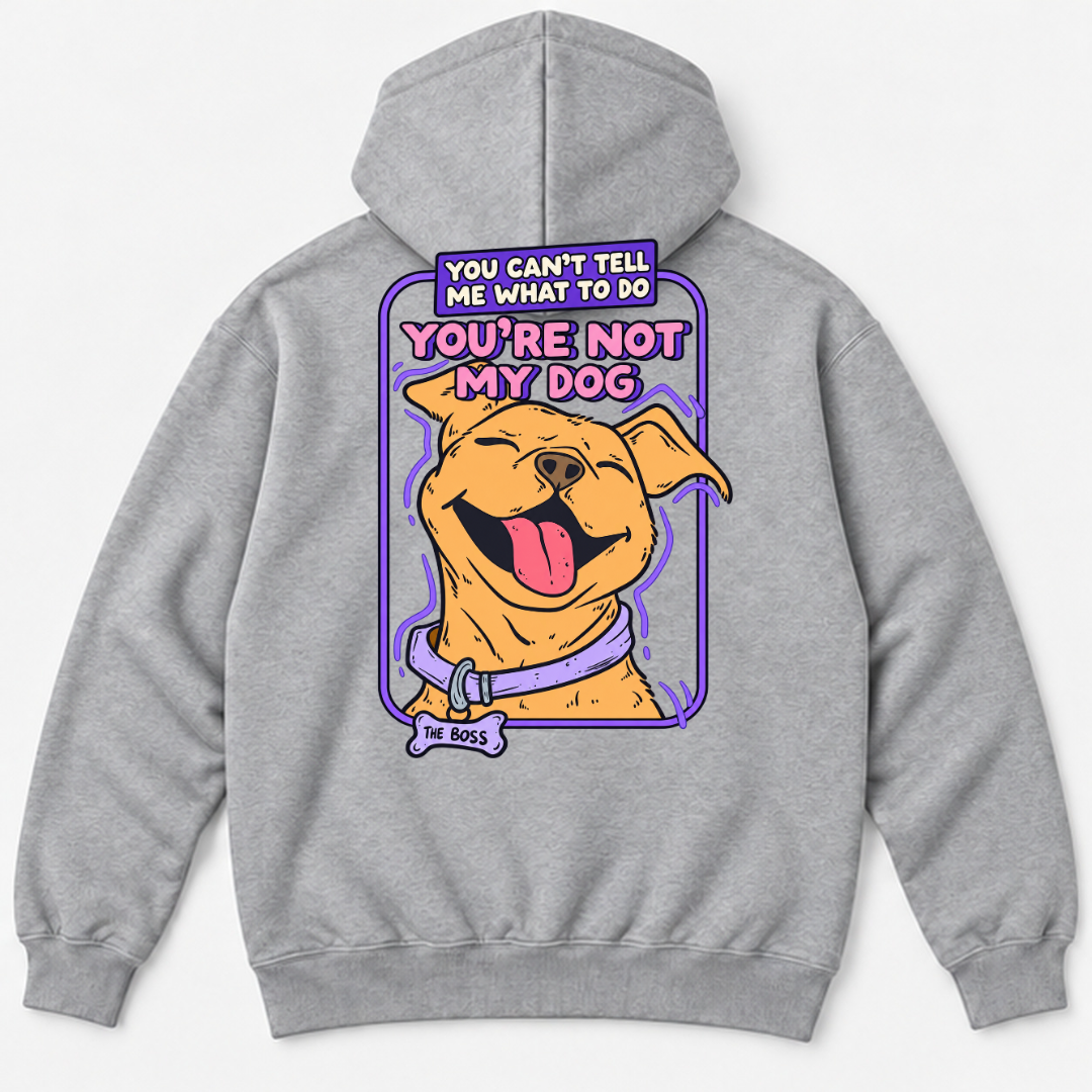 You’re Not My Dog Funny Dog Graphic Washed T-Shirt, Hoodie & Sweatshirt