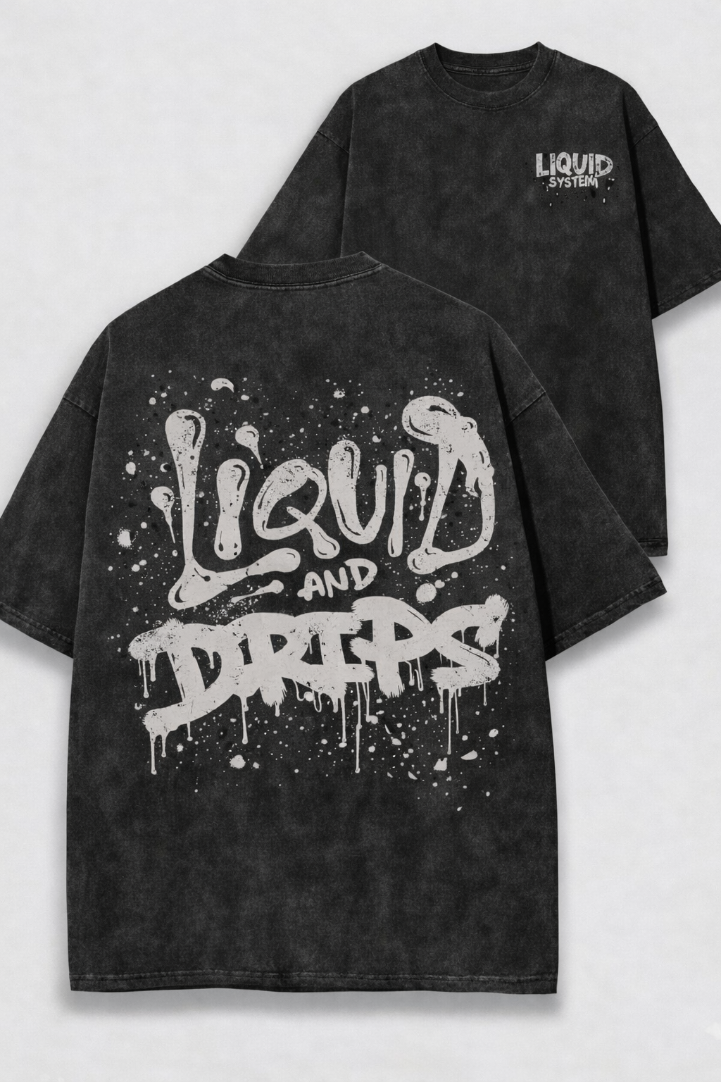 Liquid and Drips – Acid Wash Tee & Hoodie | Street Graffiti Print Streetwear