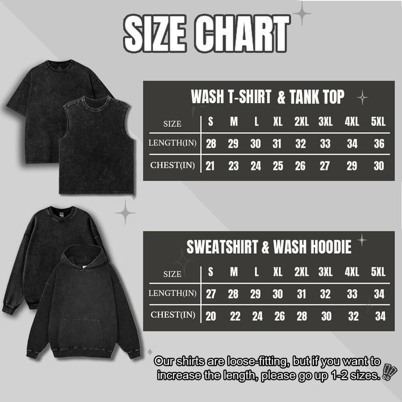 Size chart for washed T-shirts, tank tops, sweatshirts, and hoodies